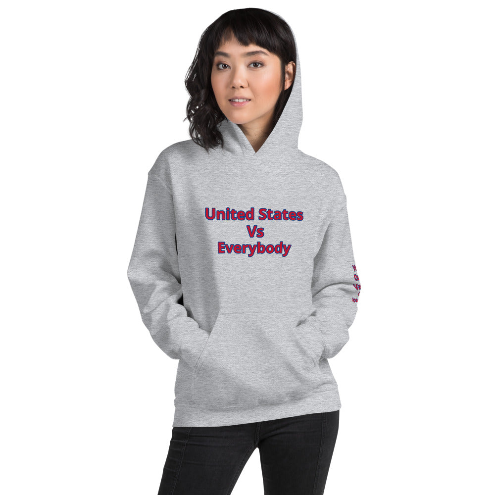 Unisex “Us vs Everybody” Hoodie