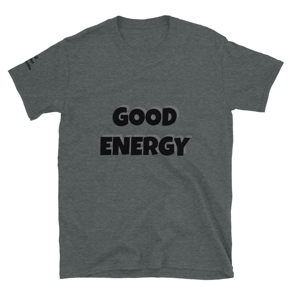 Short-Sleeve Unisex “GOODENERGY”  T-Shirt