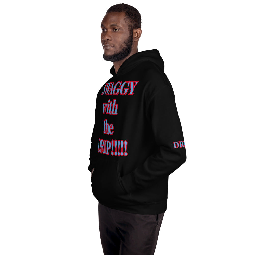 Unisex “SWAGGY with the DRIP” Hoodie