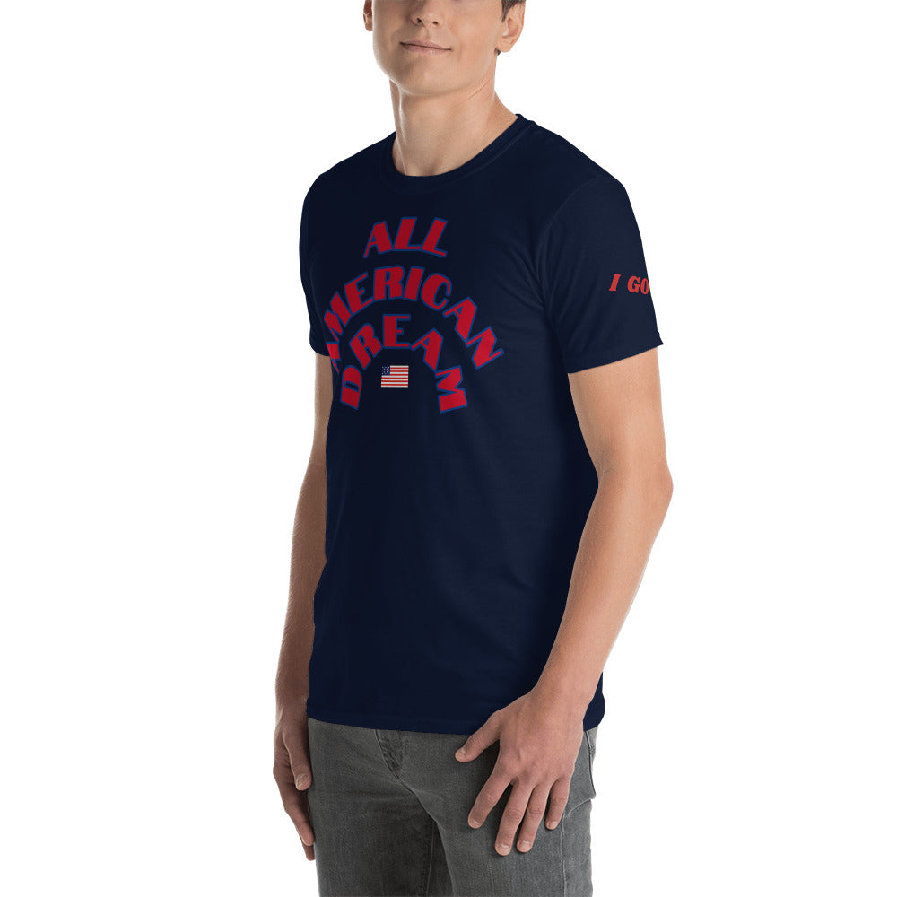 Short-Sleeve Unisex “All American Dream T-Shirt