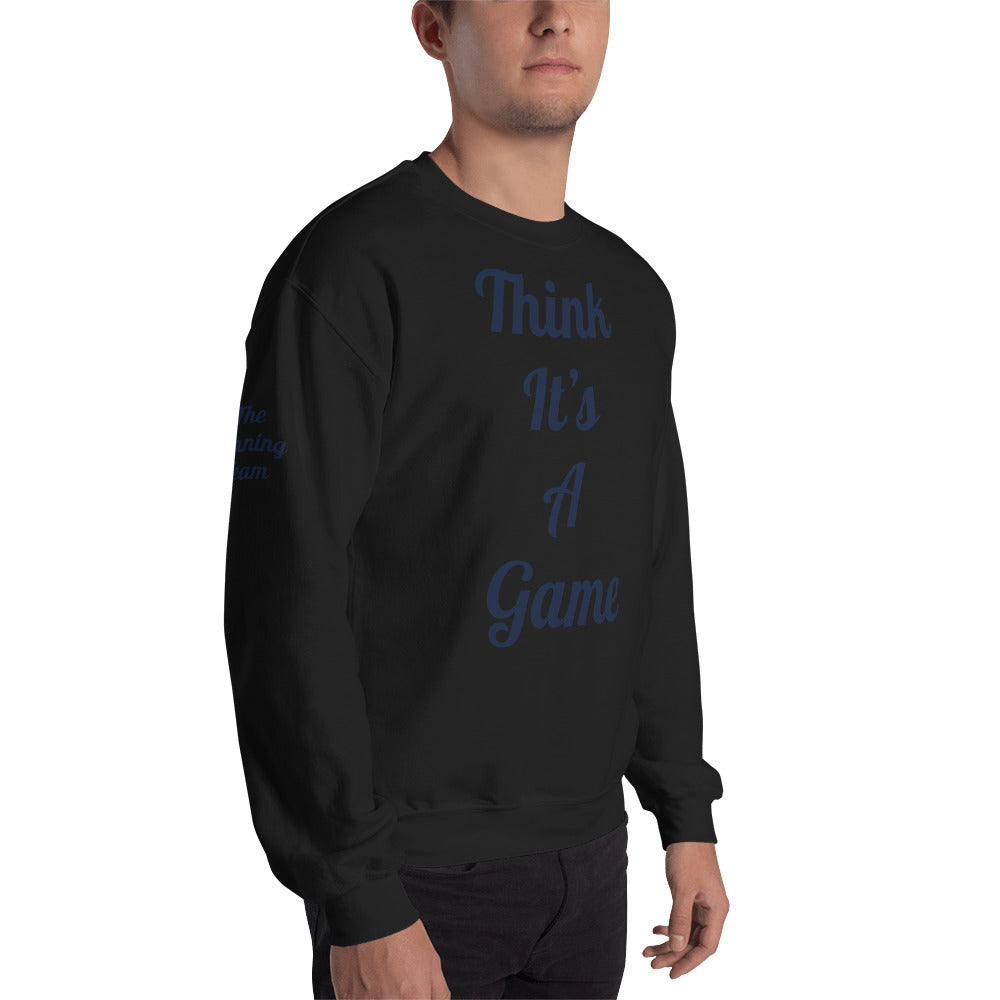 Unisex “it’s not a game” Sweatshirt