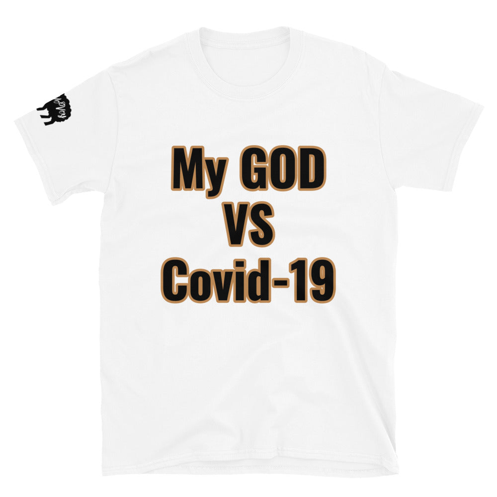 Short-Sleeve Unisex “My GOD vs Covid-19” T-Shirt