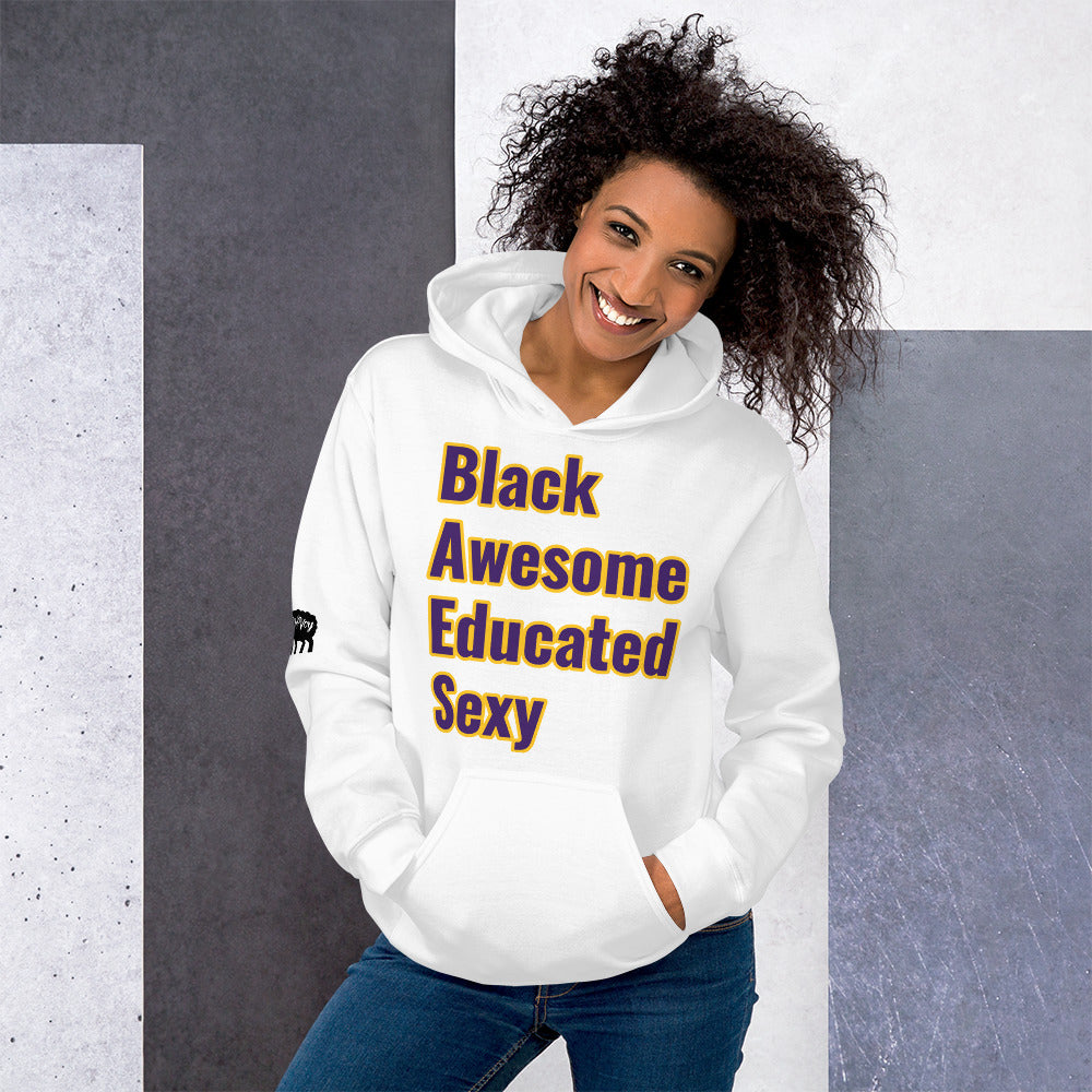 Unisex “Black, Awesome, Educated, Sexy”Hoodie