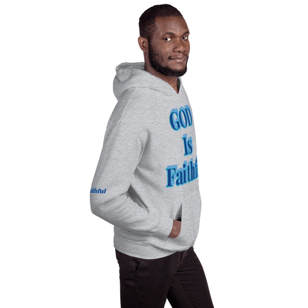 Unisex “ God is Faithful” Hoodie