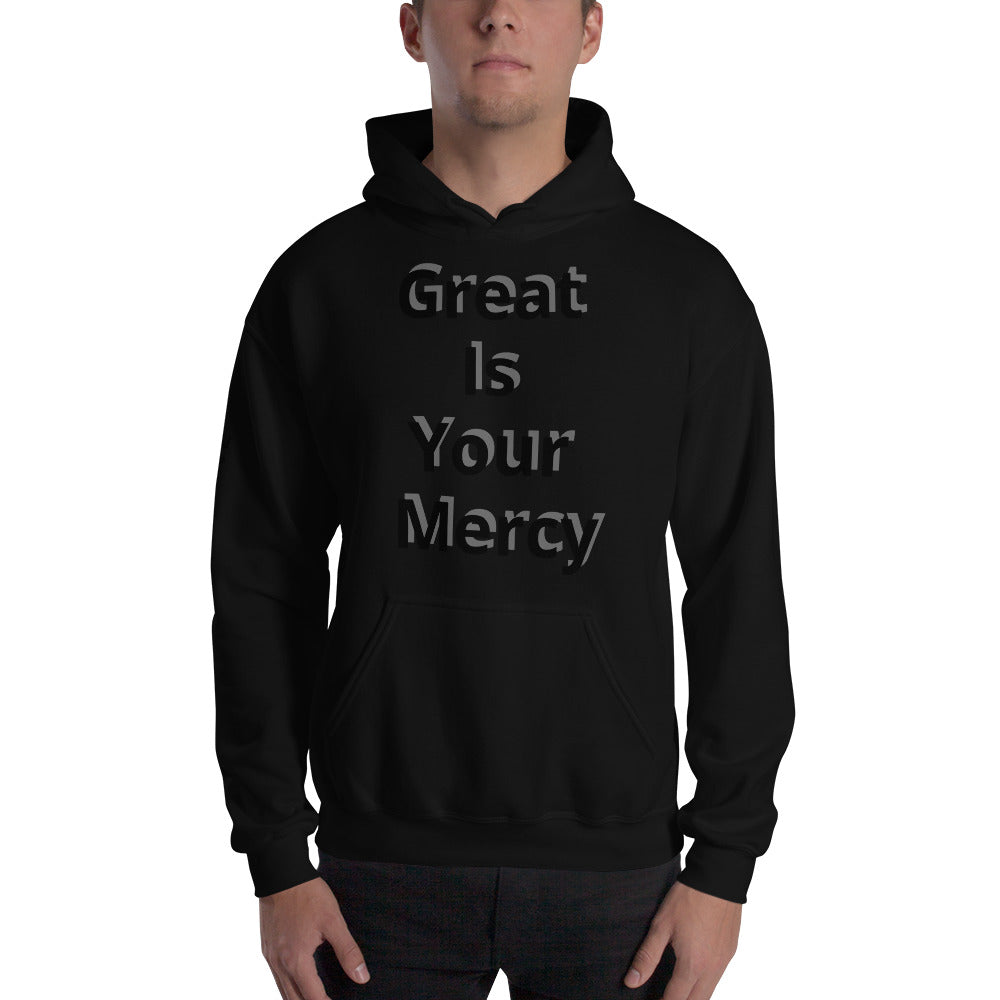 Unisex “Great is your Mercy”Hoodie