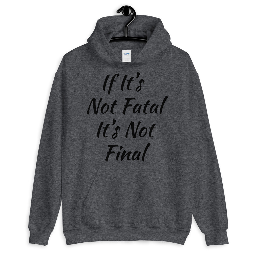 Unisex “Not Distressed”  Hoodie