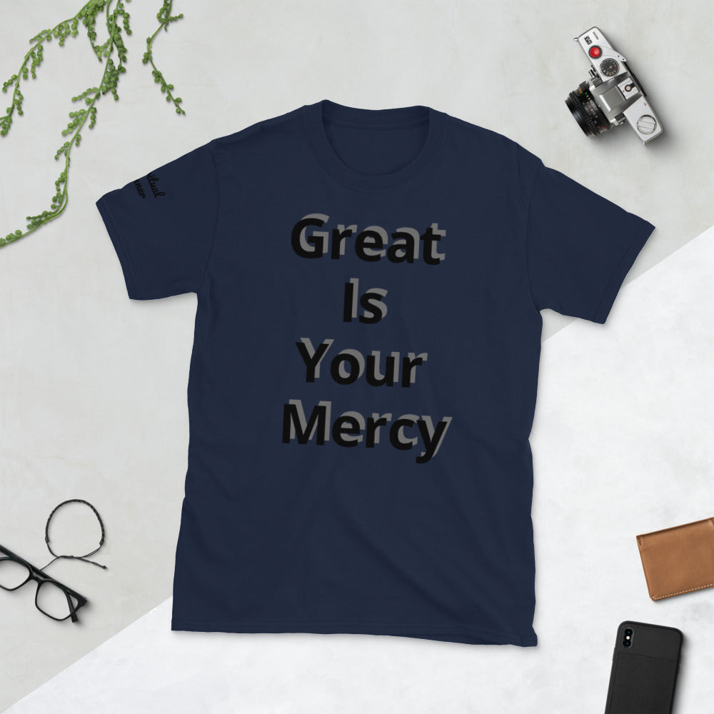 Short-Sleeve Unisex “Great is your Mercy” T-Shirt