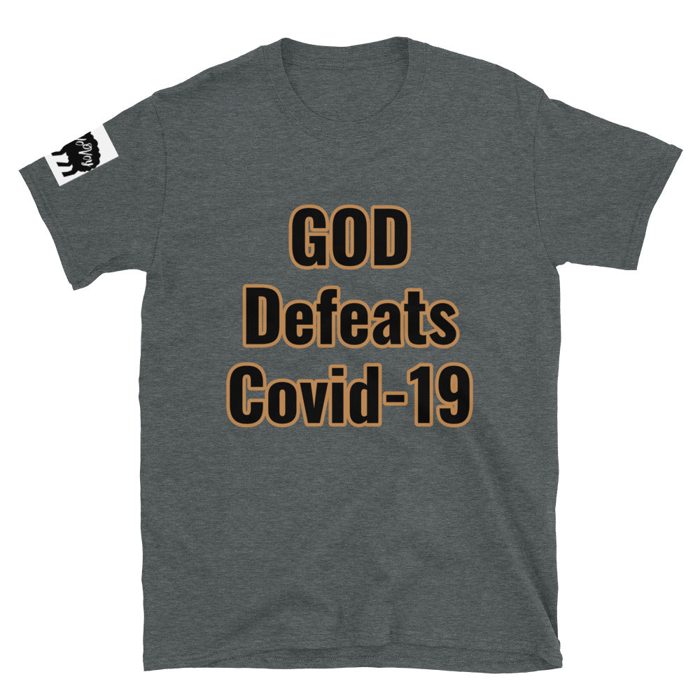 Short-Sleeve Unisex “GOD Defeats Covid-19”T-Shirt