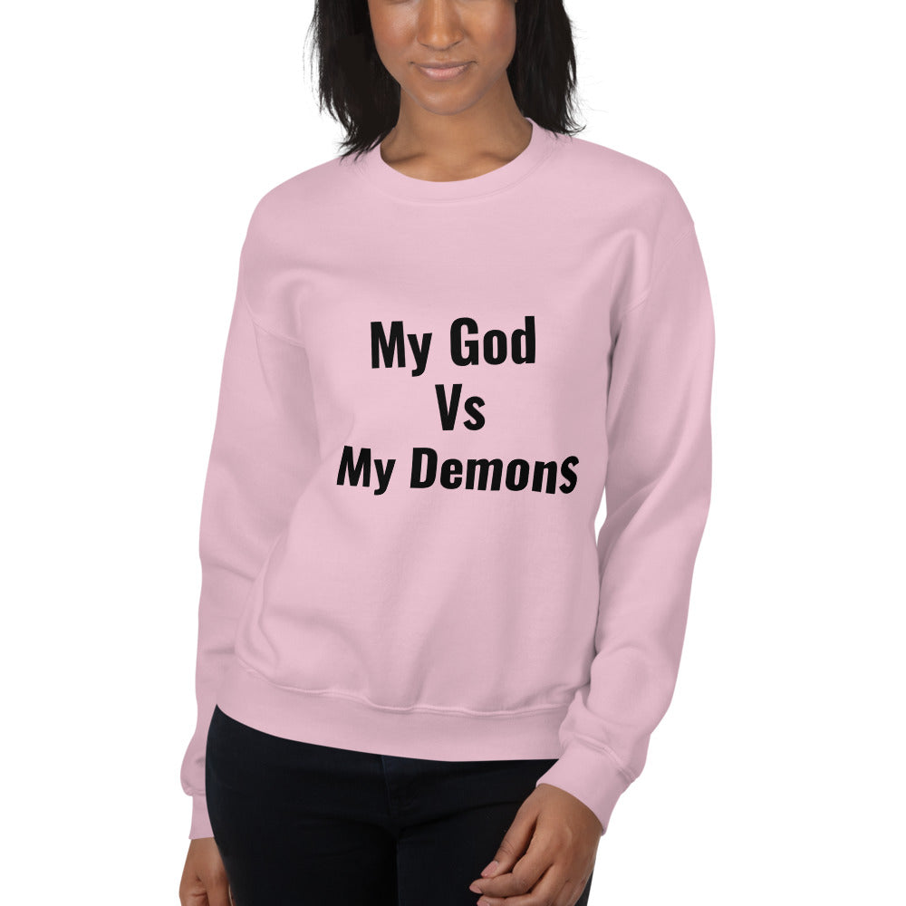Unisex “MyGod Vs My Demons”Sweatshirt