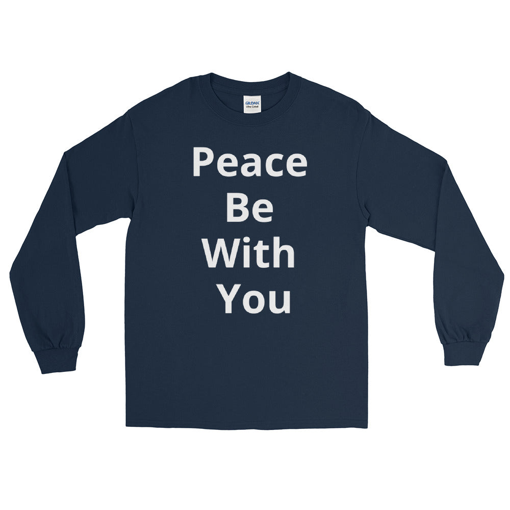 Men’s/ Women “Peace Be With You”  Long Sleeve Shirt
