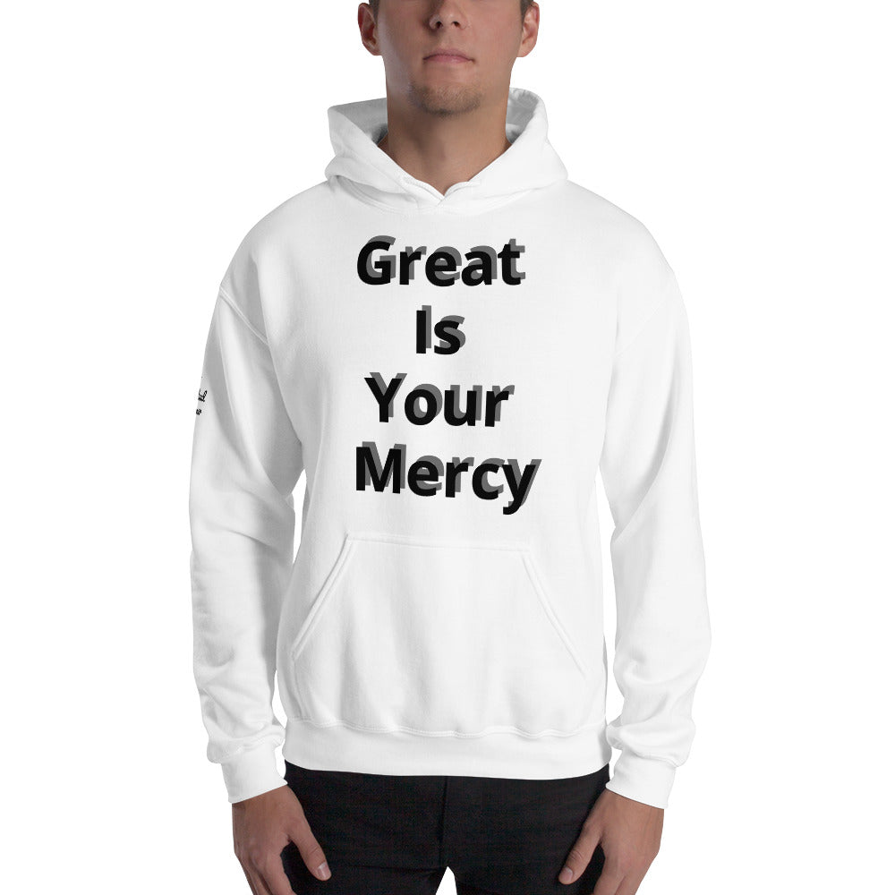 Unisex “Great is your Mercy”Hoodie