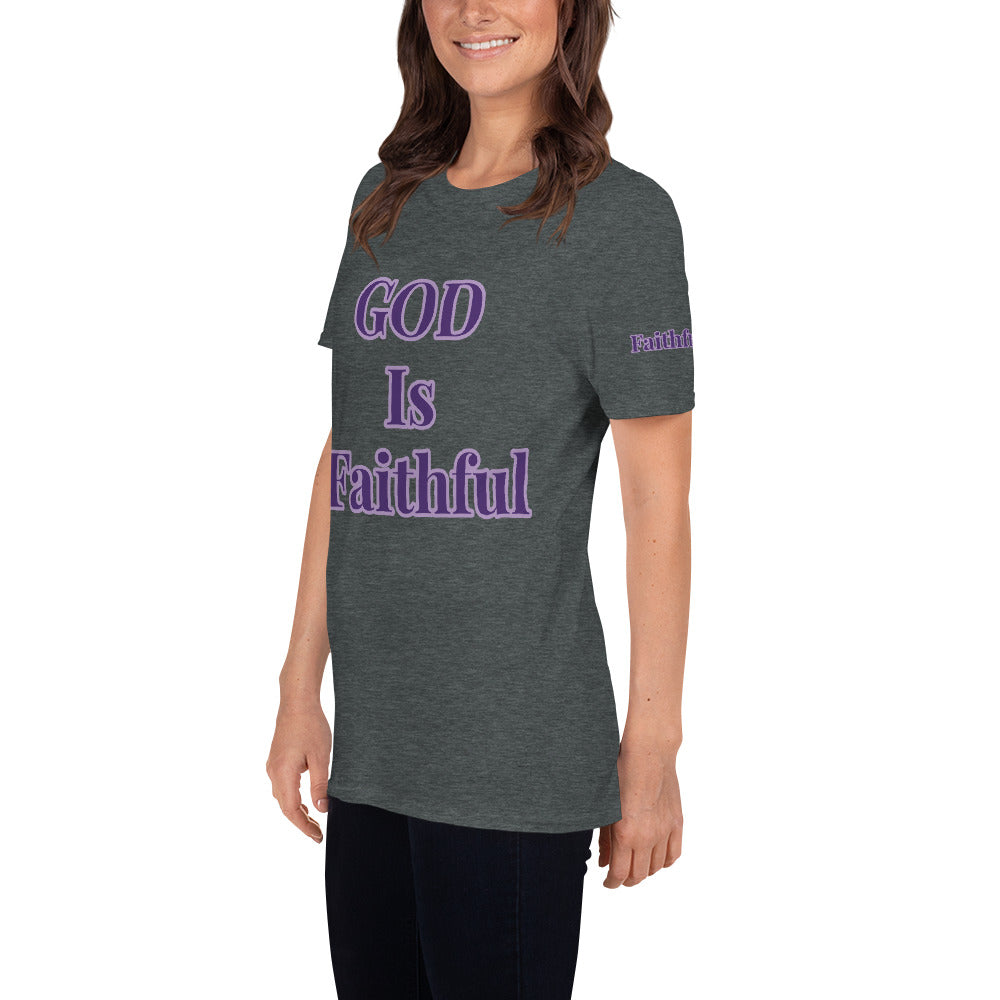 Short-Sleeve Unisex “GOD is Faithful” T-Shirt