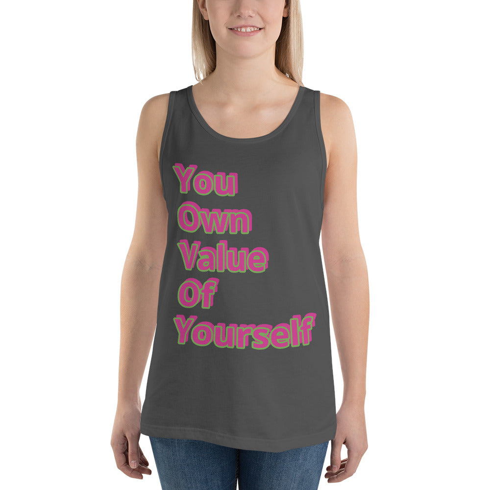 “YouOwnValueOfYourself”Unisex Tank Top