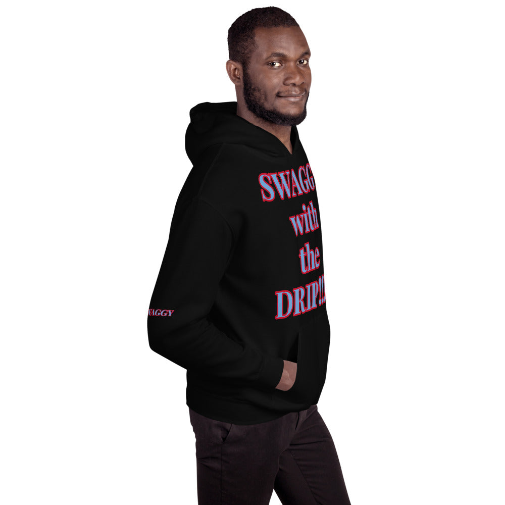 Unisex “SWAGGY with the DRIP” Hoodie
