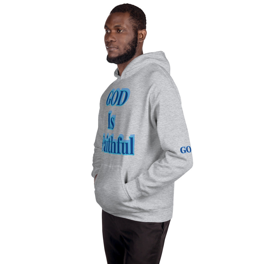 Unisex “ God is Faithful” Hoodie