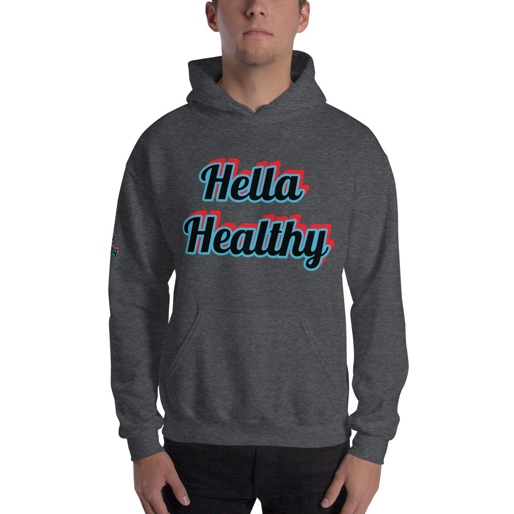 Unisex “Hella Healthy” Hoodie