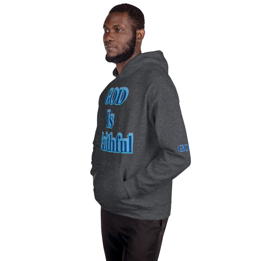 Unisex “ God is Faithful” Hoodie