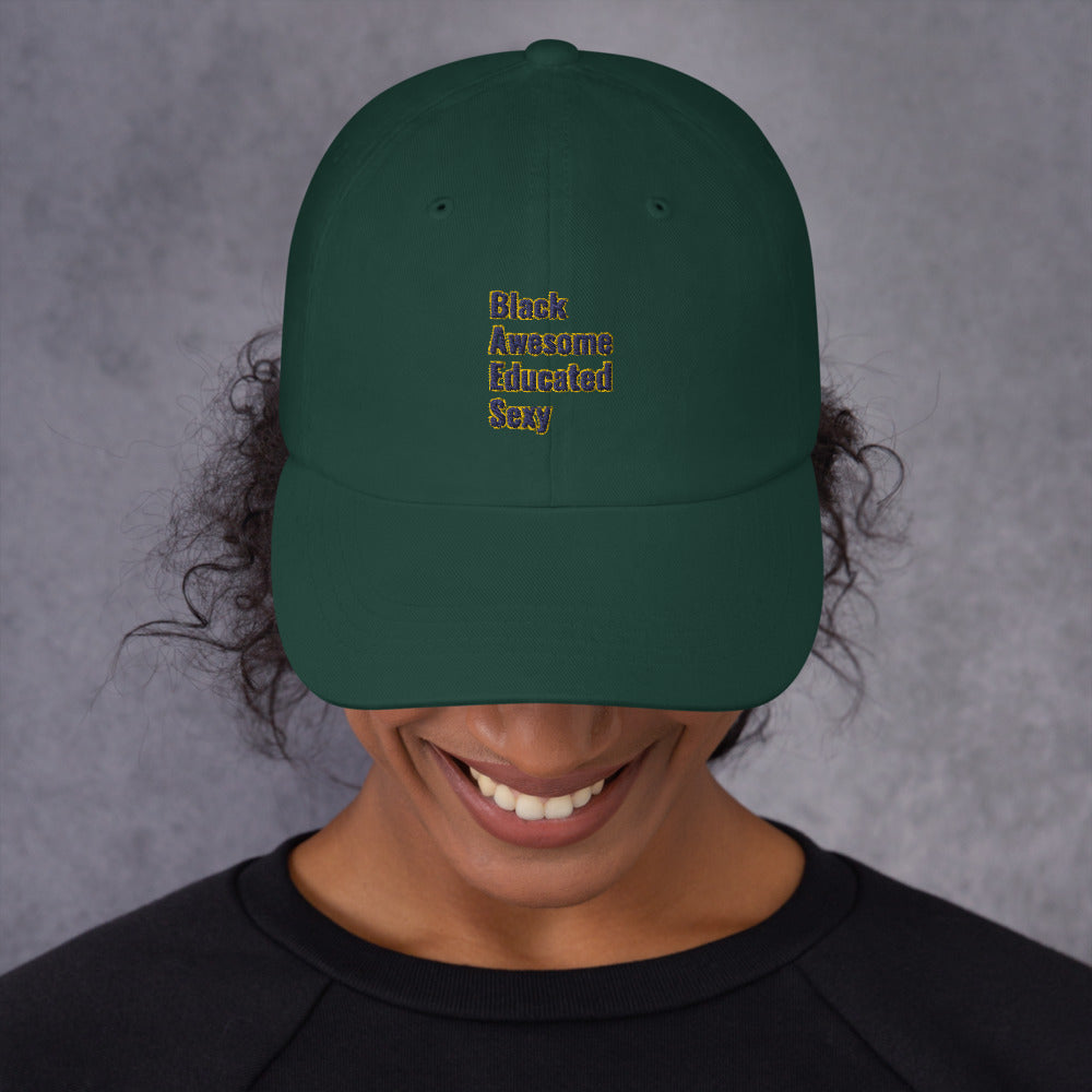 “Black,Awesome,Educated,Sexy” Dad /Mom hat