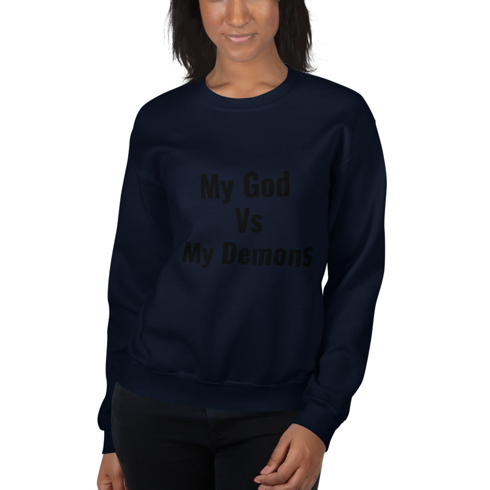 Unisex “MyGod Vs My Demons”Sweatshirt
