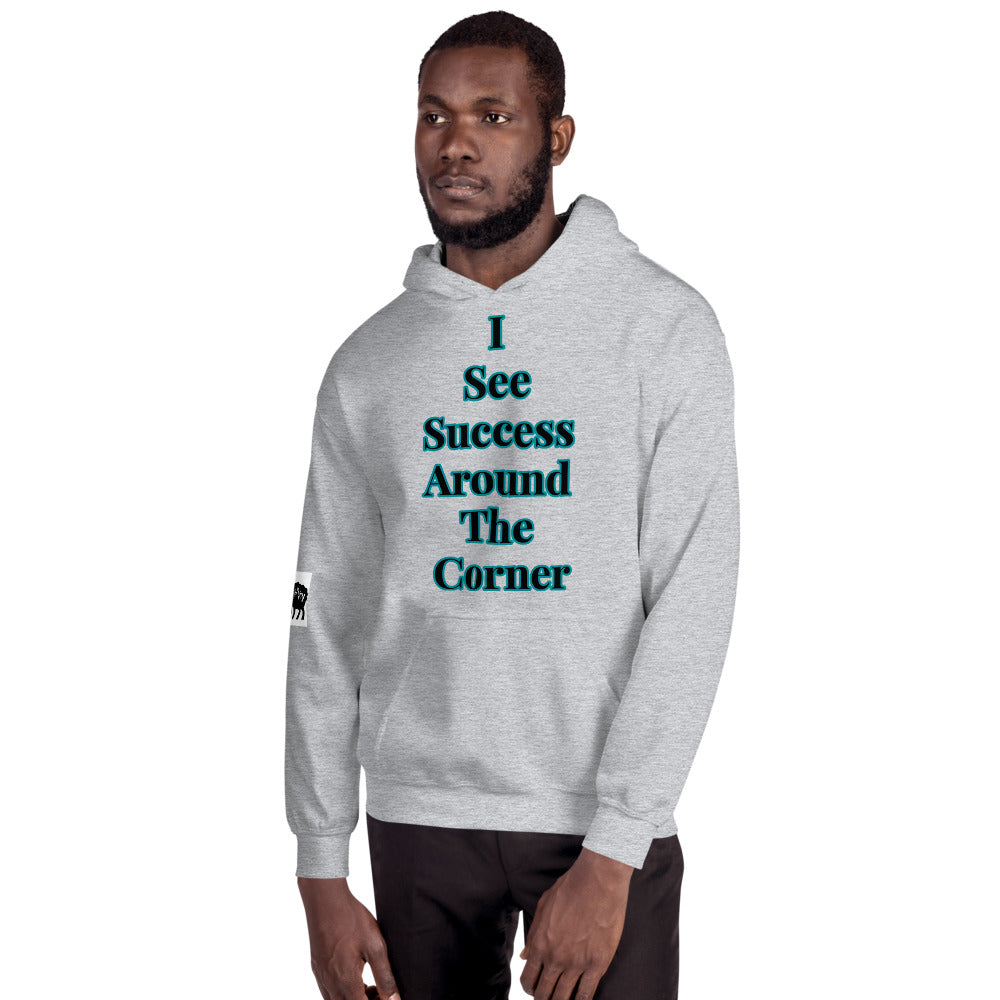 Unisex “I See Success” Hoodie