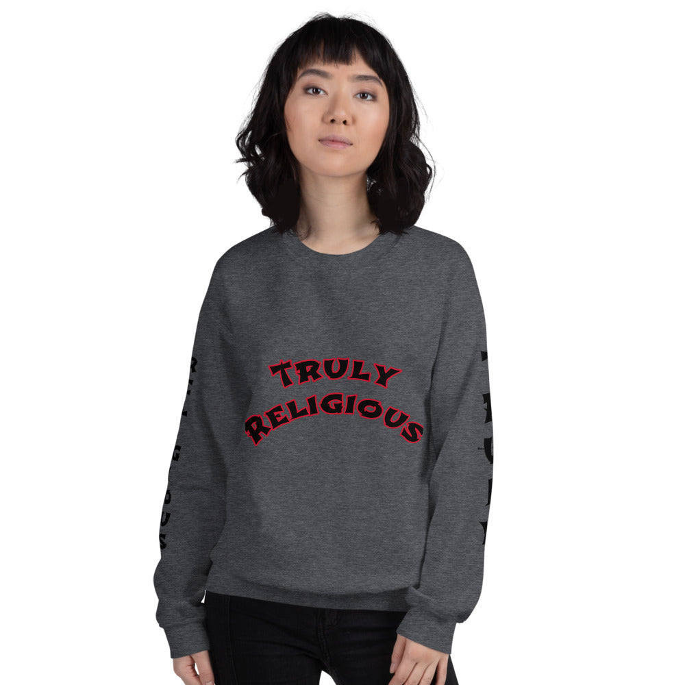 Unisex “Truly Religious” Sweatshirt