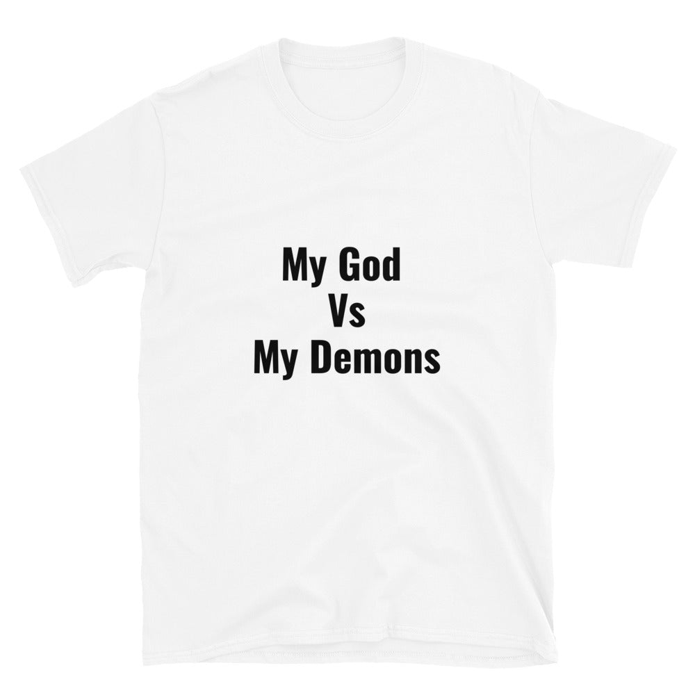 Short-Sleeve Unisex “My God Vs My Demons T-Shirt