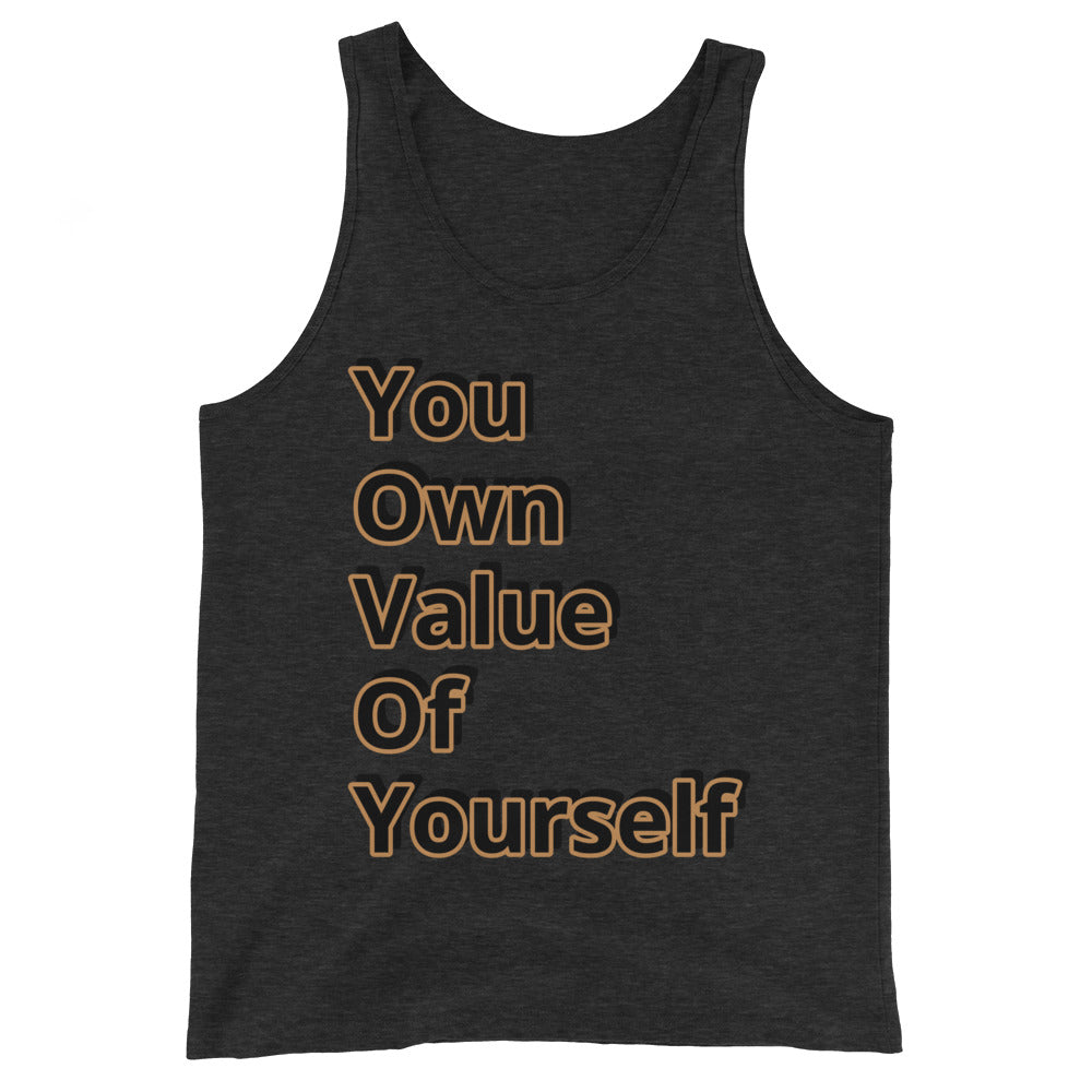 “YouOwnValueOfYourself” Unisex Tank Top