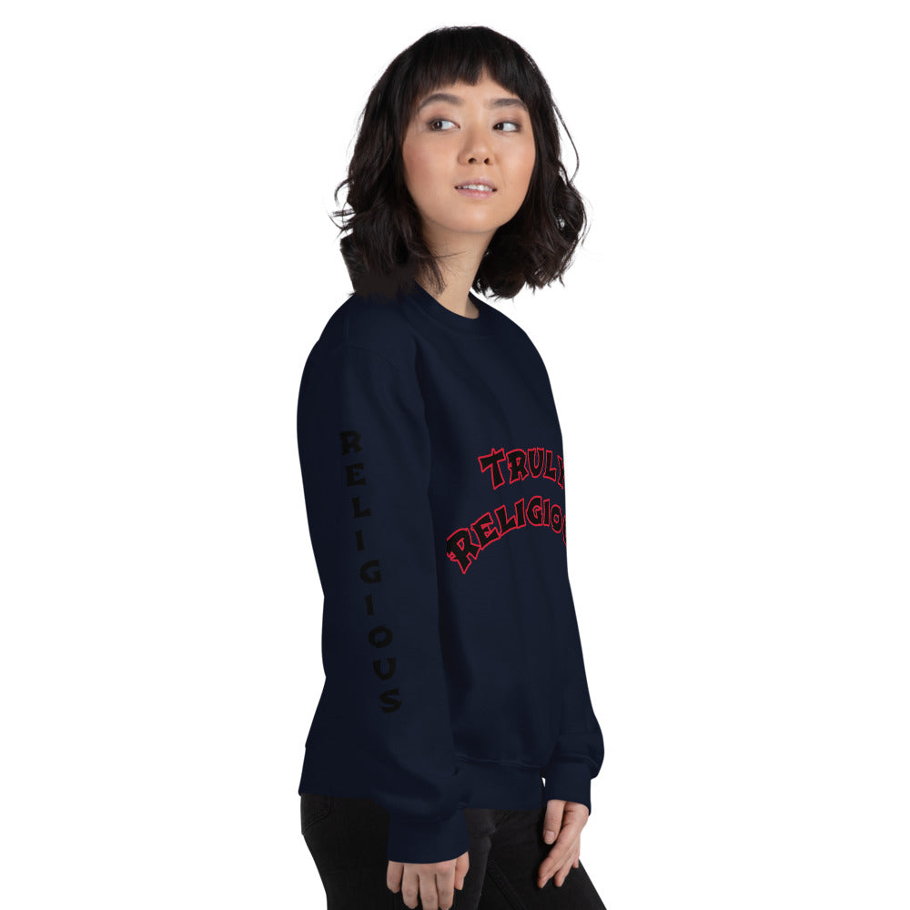 Unisex “Truly Religious” Sweatshirt