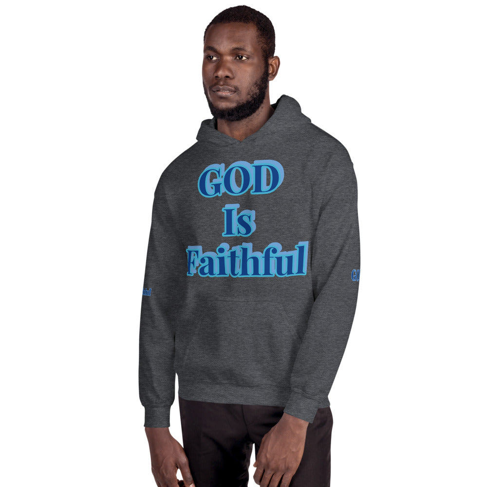 Unisex “ God is Faithful” Hoodie
