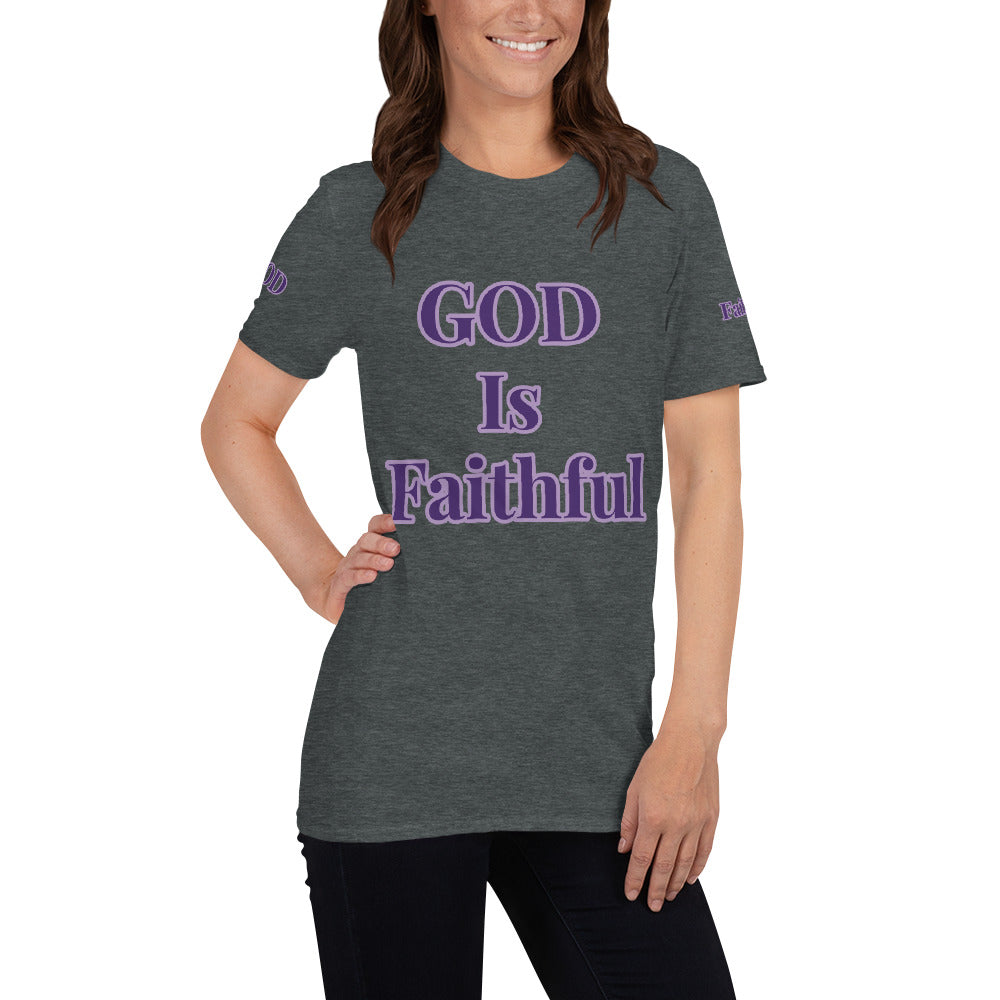Short-Sleeve Unisex “GOD is Faithful” T-Shirt