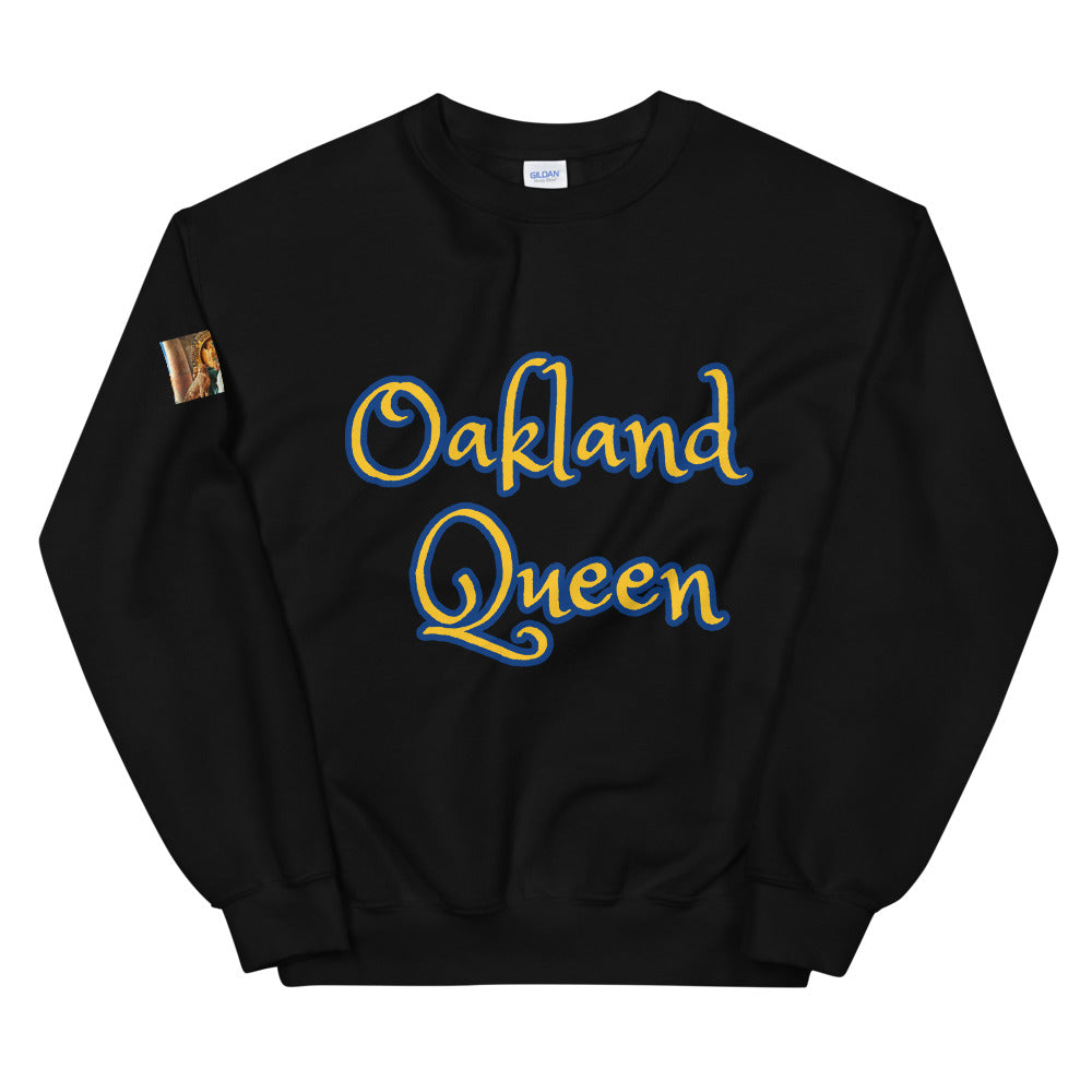 Unisex “Oakland Queen” Sweatshirt