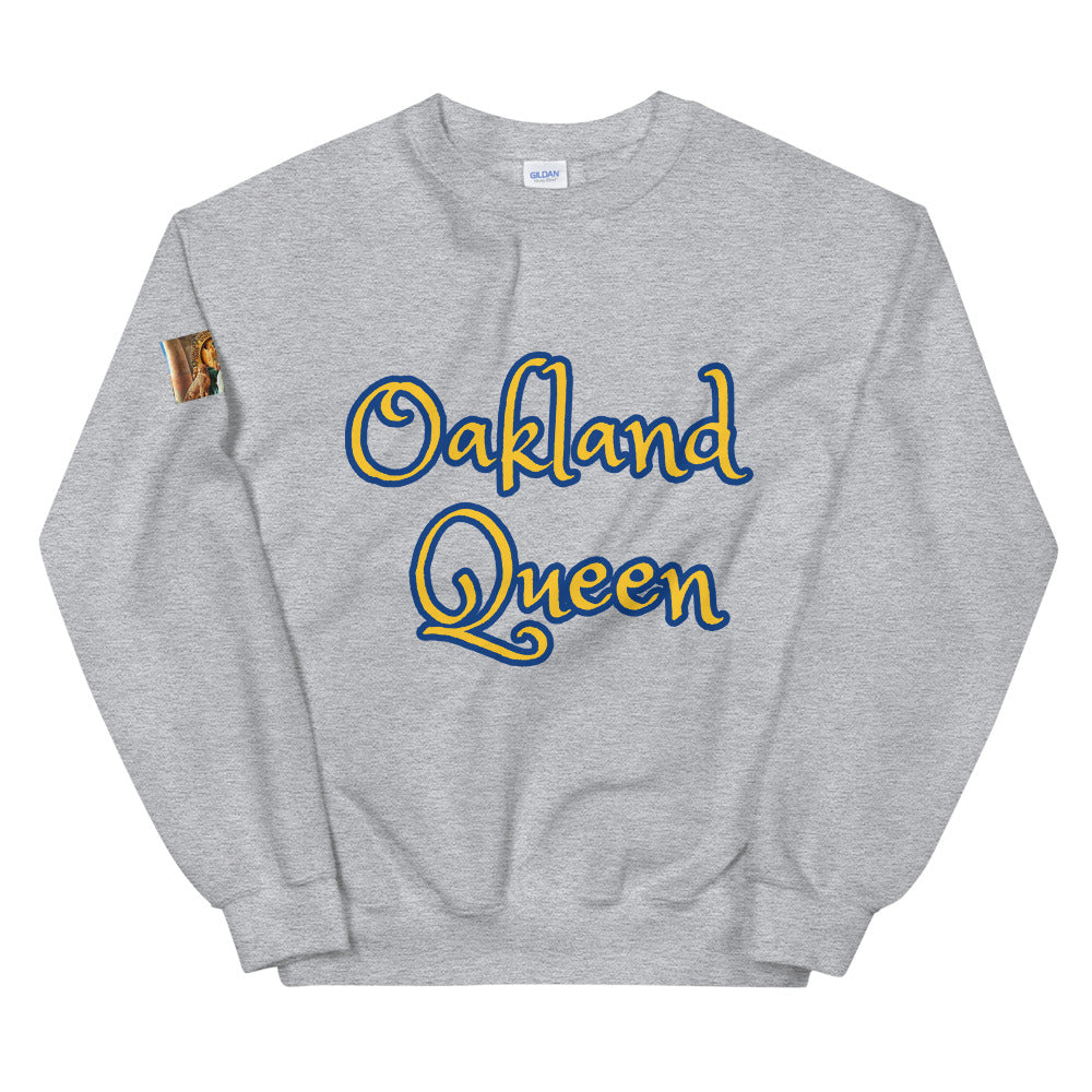 Unisex “Oakland Queen” Sweatshirt