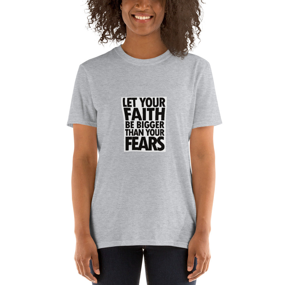 Short-Sleeve Unisex “Faith vs Fear”T-Shirt