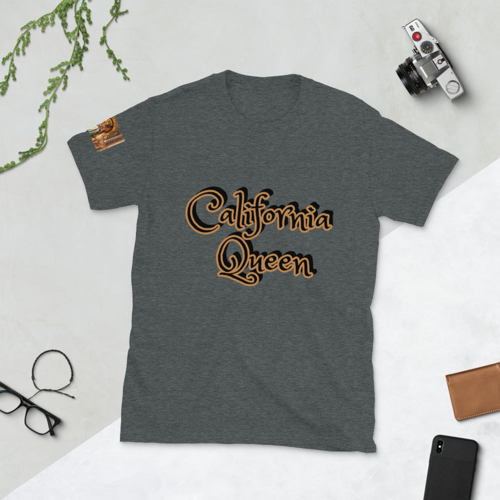 Short-Sleeve Unisex “California Queen” T-Shirt