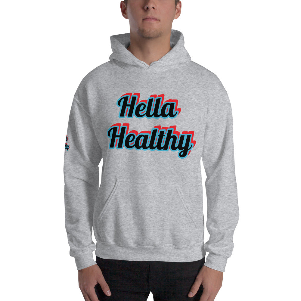 Unisex “Hella Healthy” Hoodie