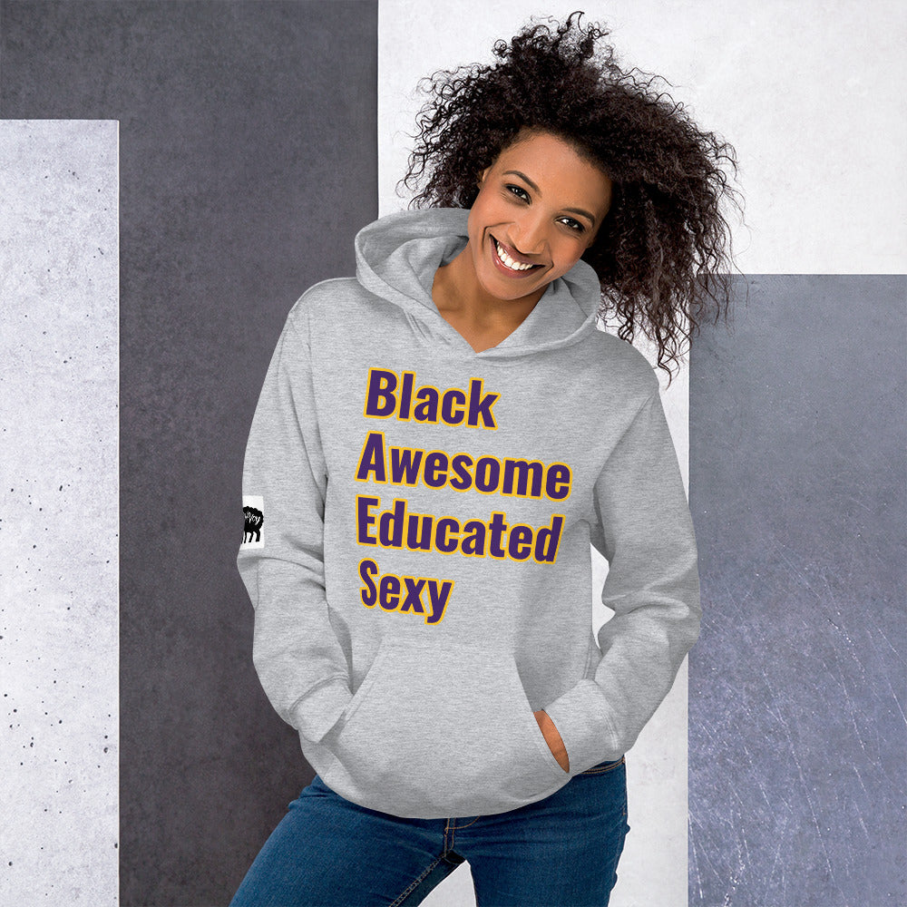 Unisex “Black, Awesome, Educated, Sexy”Hoodie