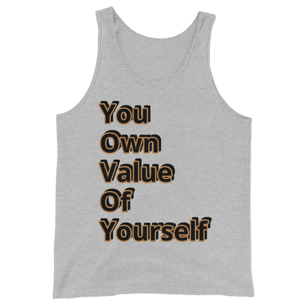 “YouOwnValueOfYourself” Unisex Tank Top