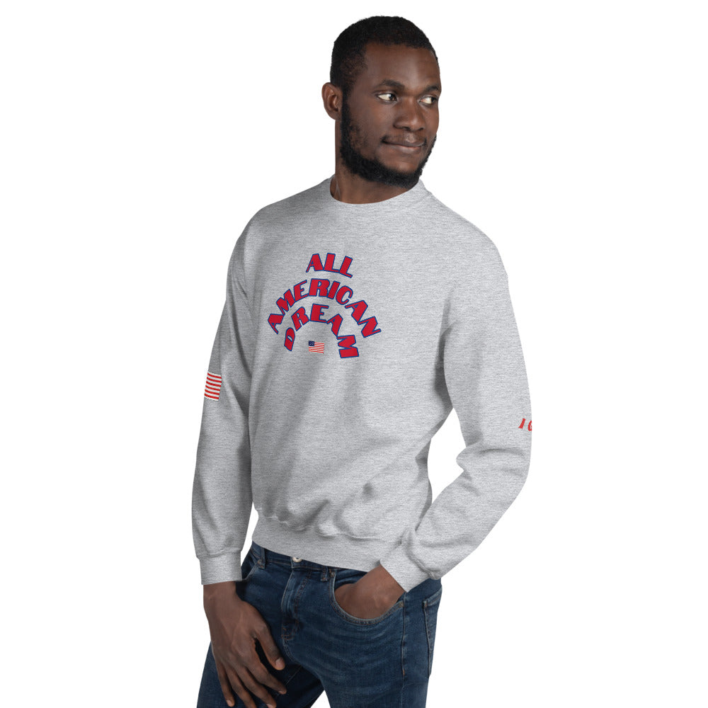 Unisex “AllAmericanDream”Sweatshirt