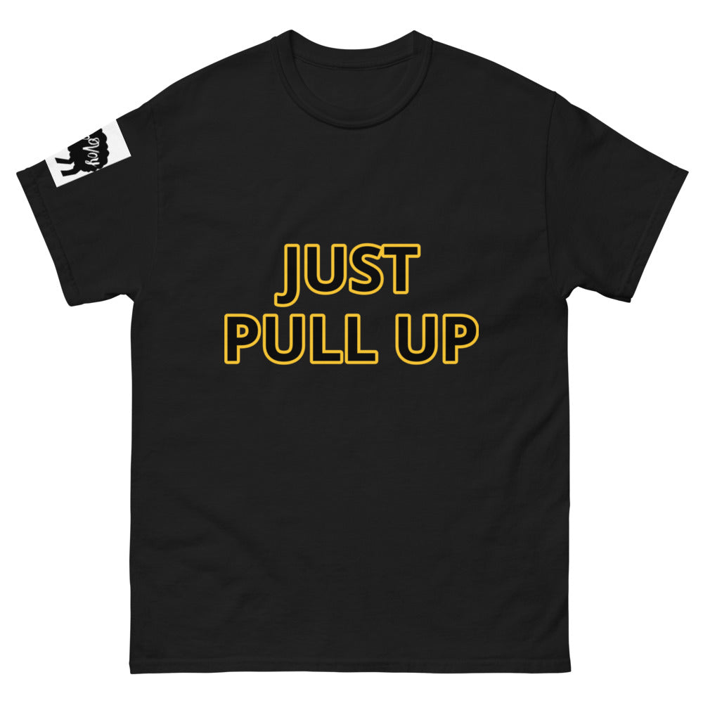 Men's heavyweight “Just Pull Up”  tee