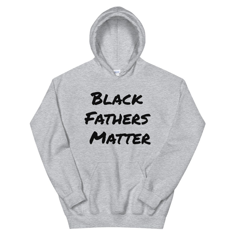 Unisex “Black Fathers Matter” Hoodie