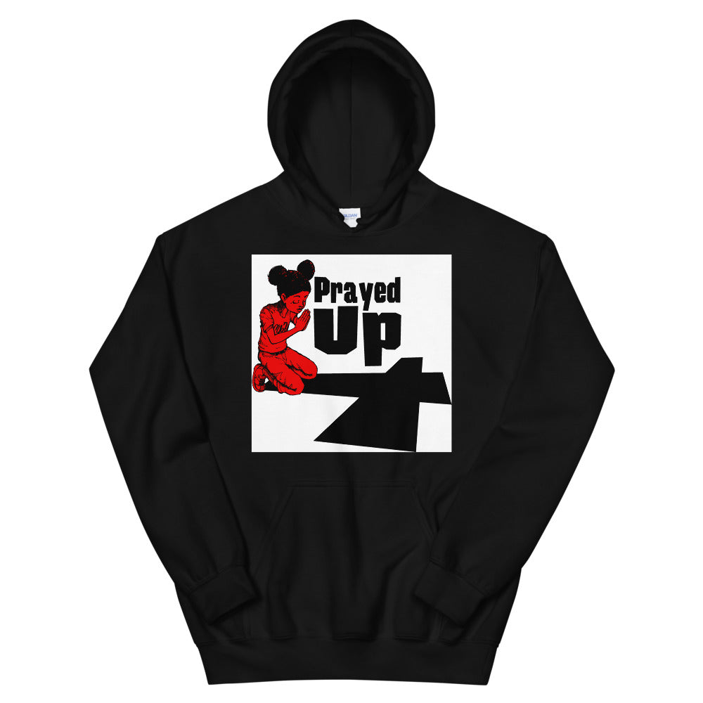 Unisex “Prayed Up Girl” Hoodie