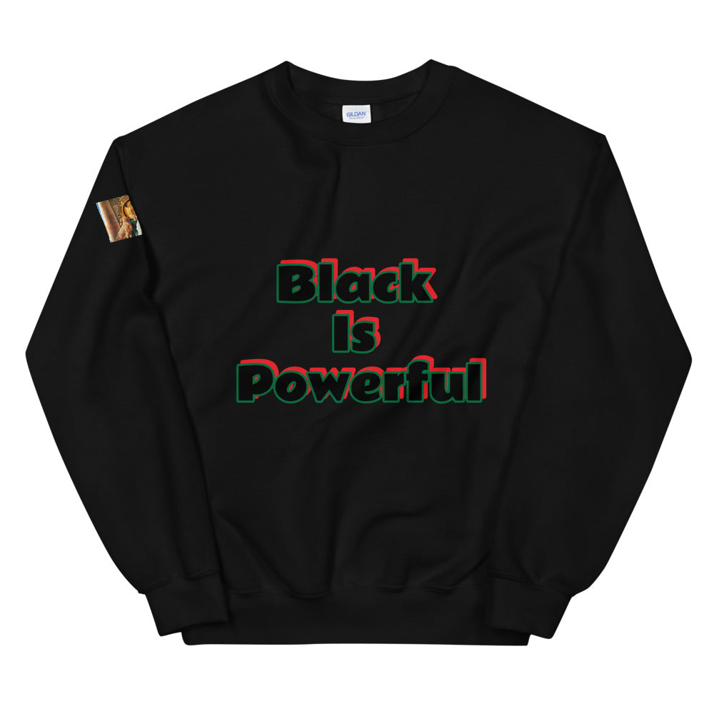 Unisex “Black is Powerful”  Sweatshirt