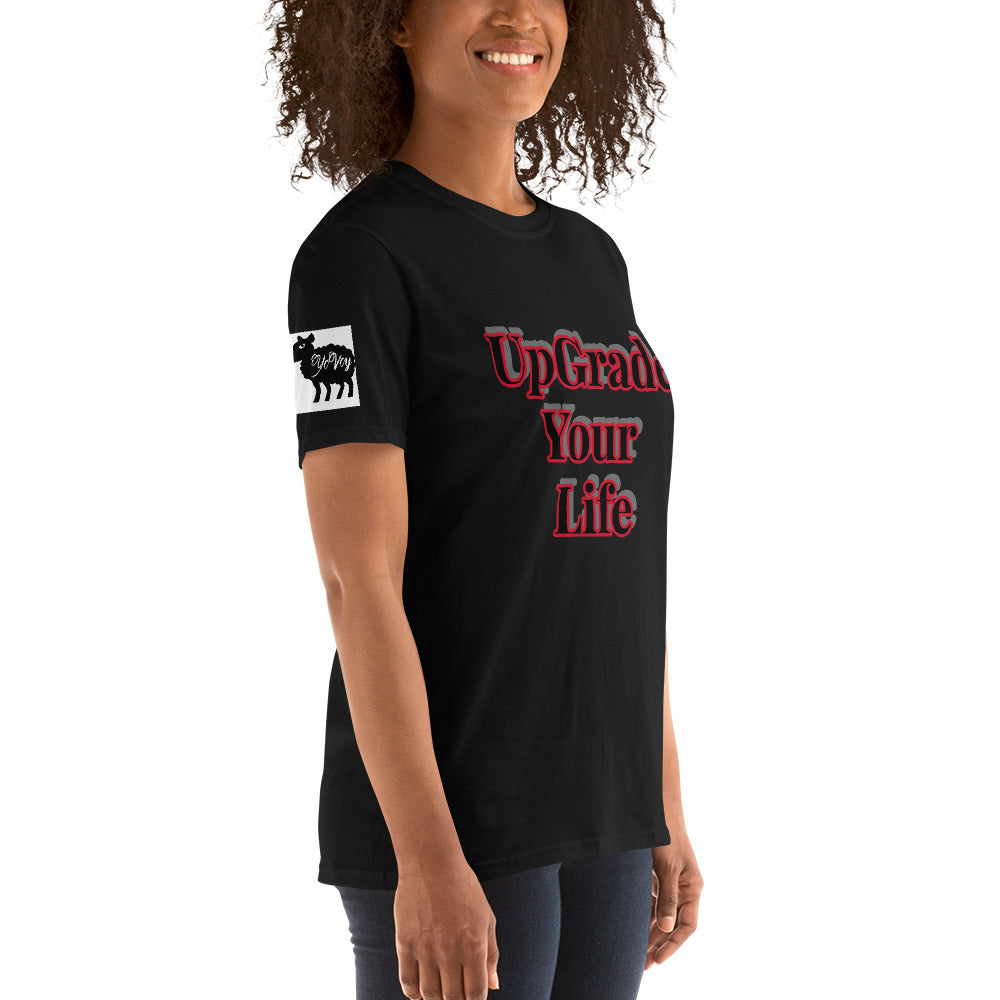 Short-Sleeve Unisex “UpGrade Your Life” T-Shirt