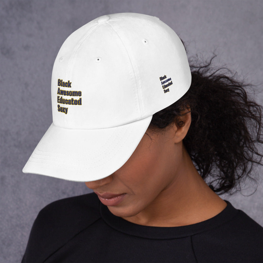 “Black,Awesome,Educated,Sexy” Dad /Mom hat