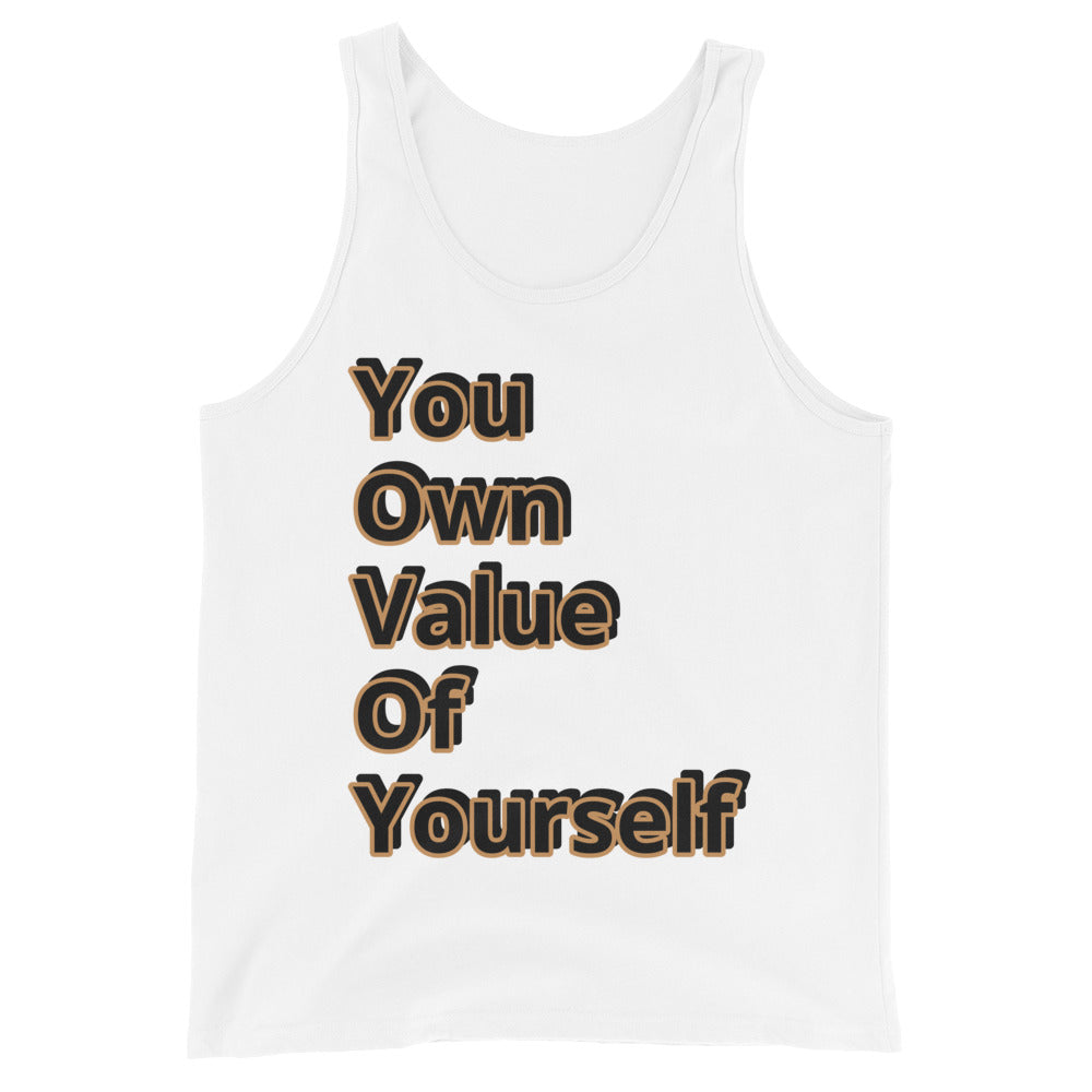 “YouOwnValueOfYourself” Unisex Tank Top