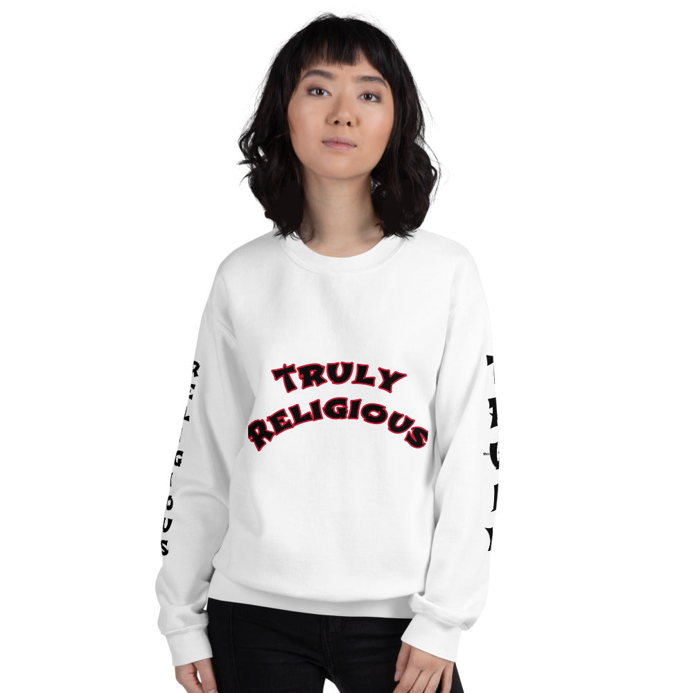 Unisex “Truly Religious” Sweatshirt