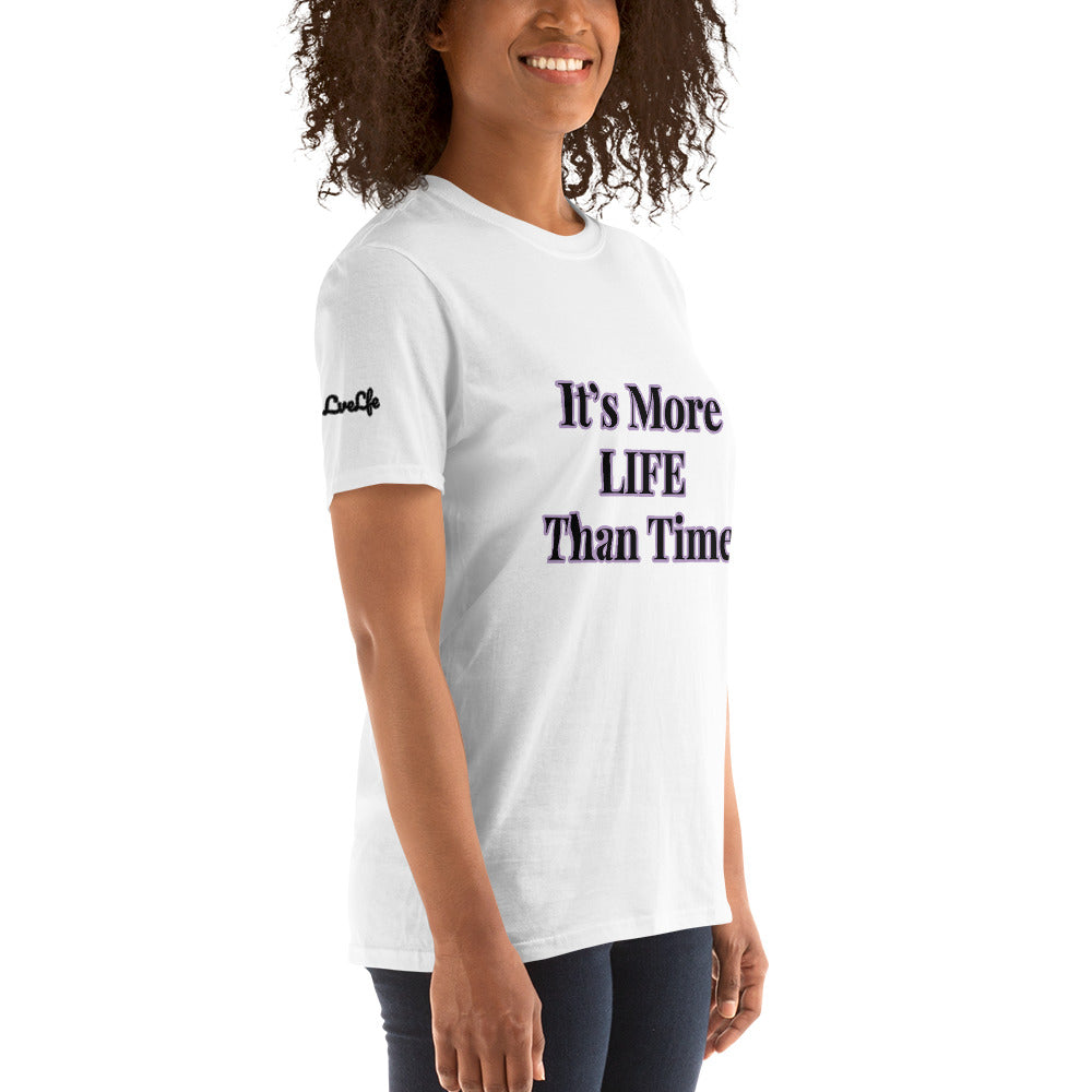 Short-Sleeve Unisex “More Life” T-Shirt