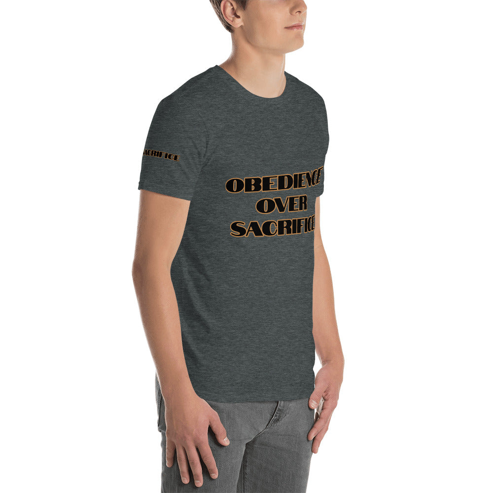 Short-Sleeve Unisex “Obedience Over Sacrifice” T-Shirt