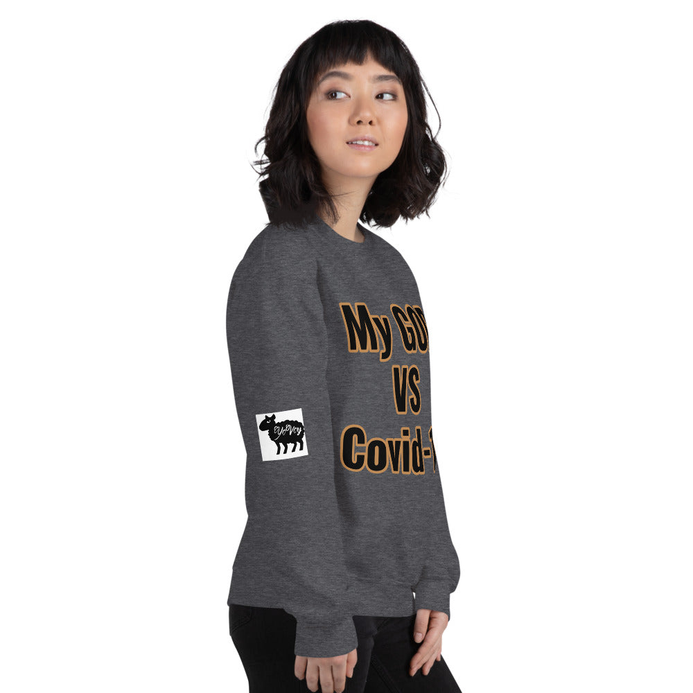 Unisex “My GOD vs Covid-19”Sweatshirt