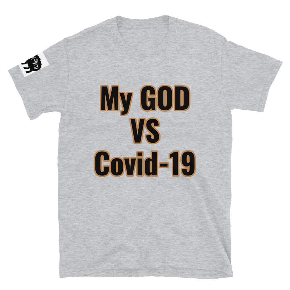 Short-Sleeve Unisex “My GOD vs Covid-19” T-Shirt